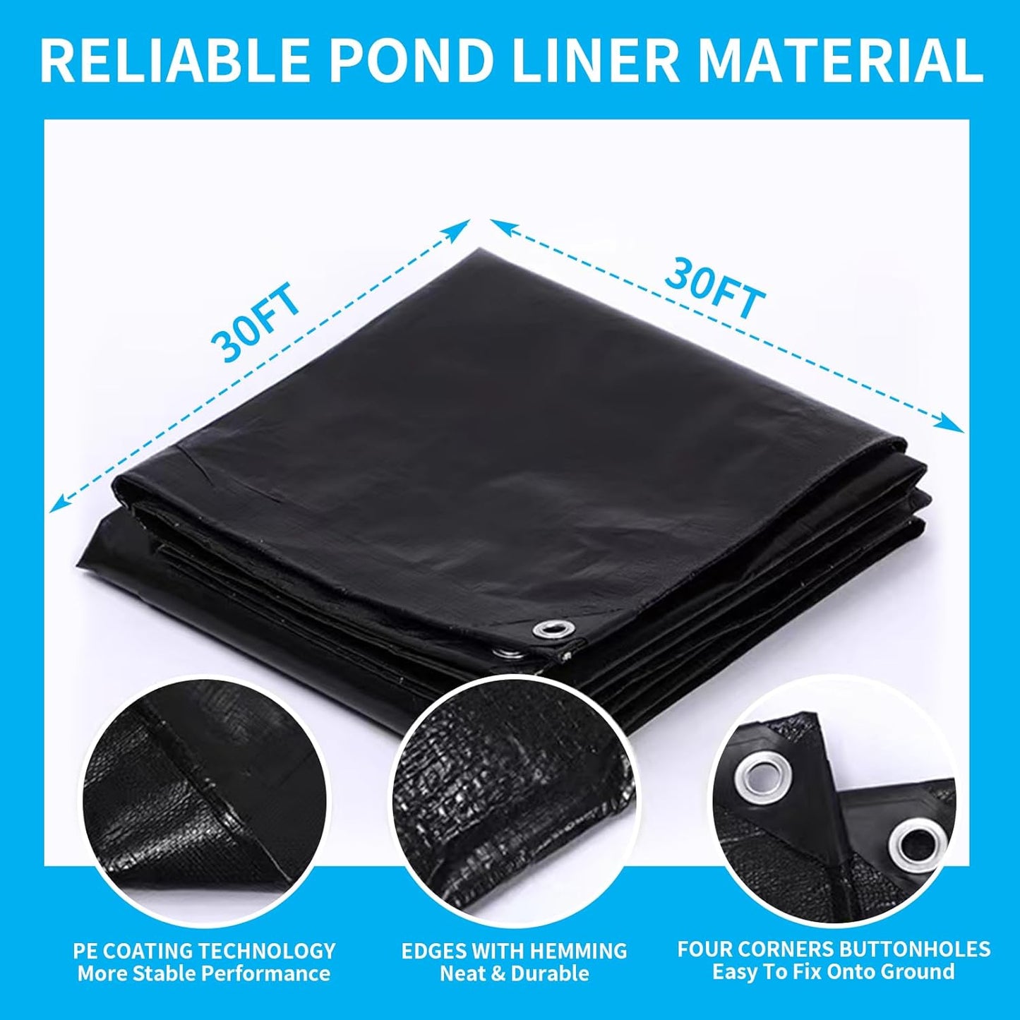 30X30FT Reinforced PE Pond Liner, 28Mil Thickness Pond Liners for Outdoor Ponds, Hemmed Edge with Buttonholes Liners for KOI/Fish, Duck Pond and Waterscape.
